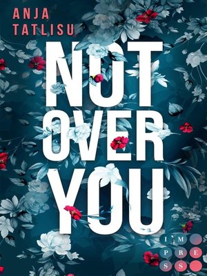 cover image of Not Over You